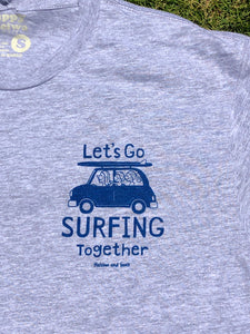 Let's Go Surfing Together Men